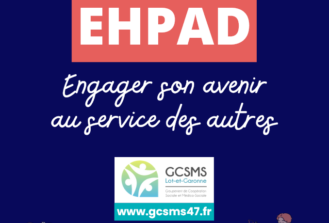 Guide GCSMS : Les métiers en EHPAD, engager son avenir au service des autres